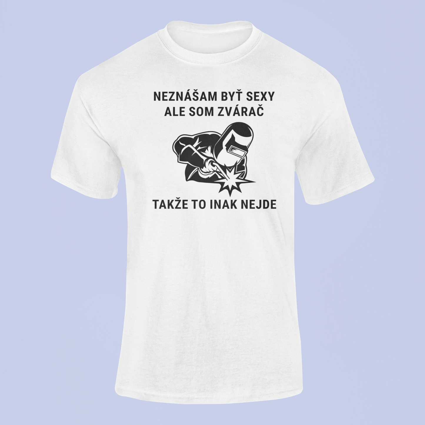 Tričko pre sexy Zvárača - Bombové