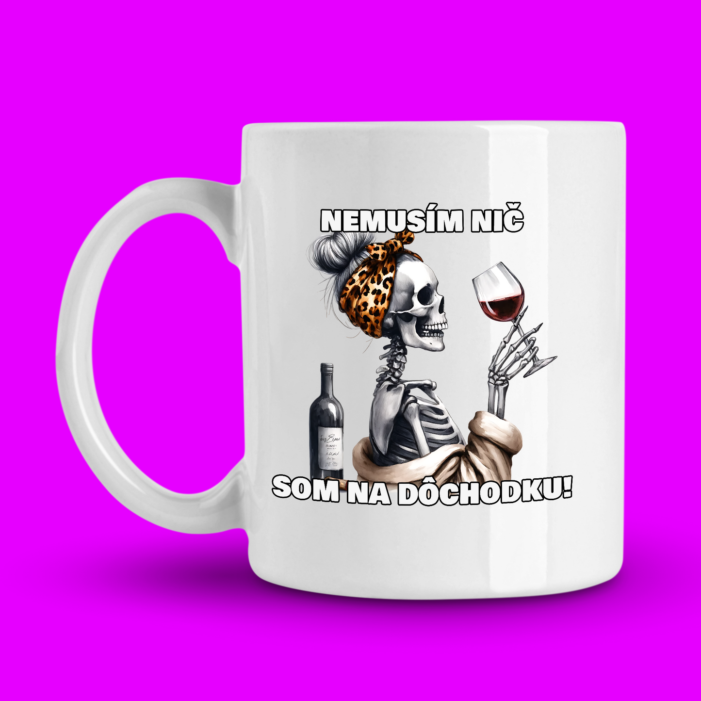 Hrnček | Darček pre babku | Nemusím nič som na dôchodku - kostra s vínom |