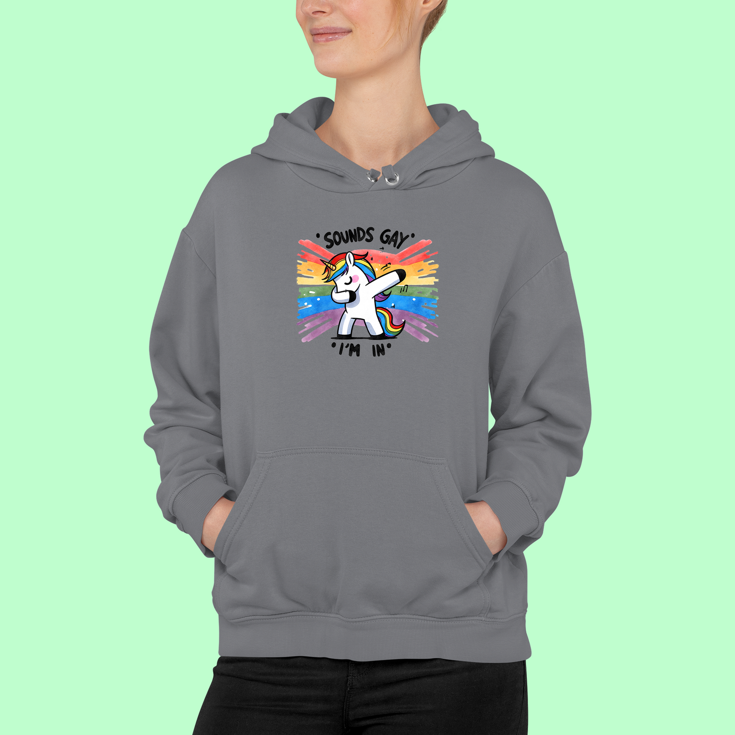 Mikina "Sounds gay, I am in"