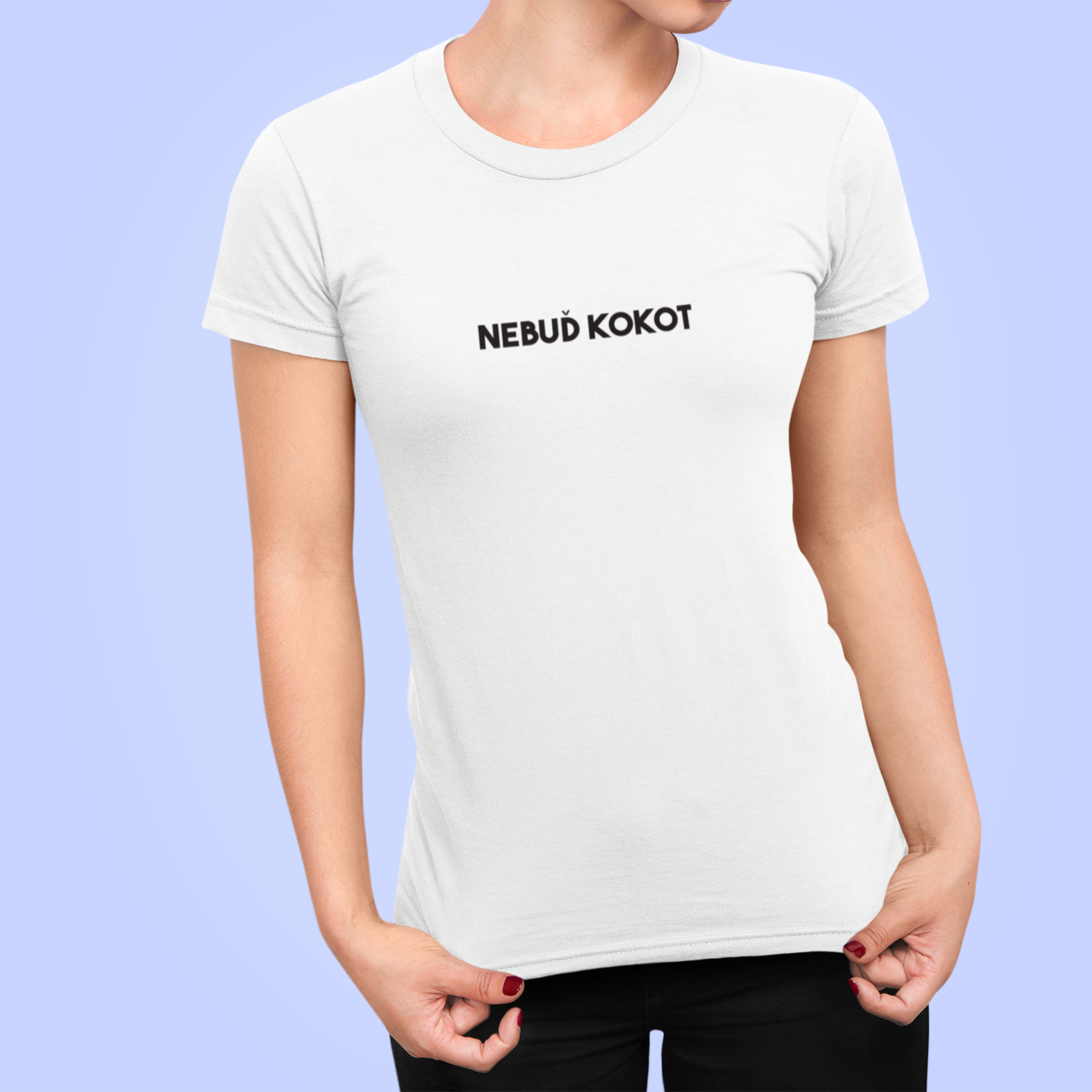 Tričko s nápisom "Nebuď kokot" - Bombové