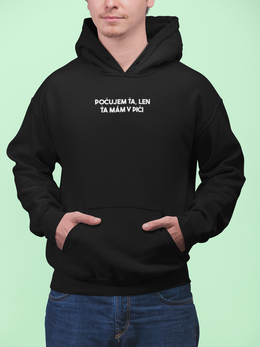 Mikina s nápisom "Počujem ťa, len ťa mám v piči"
