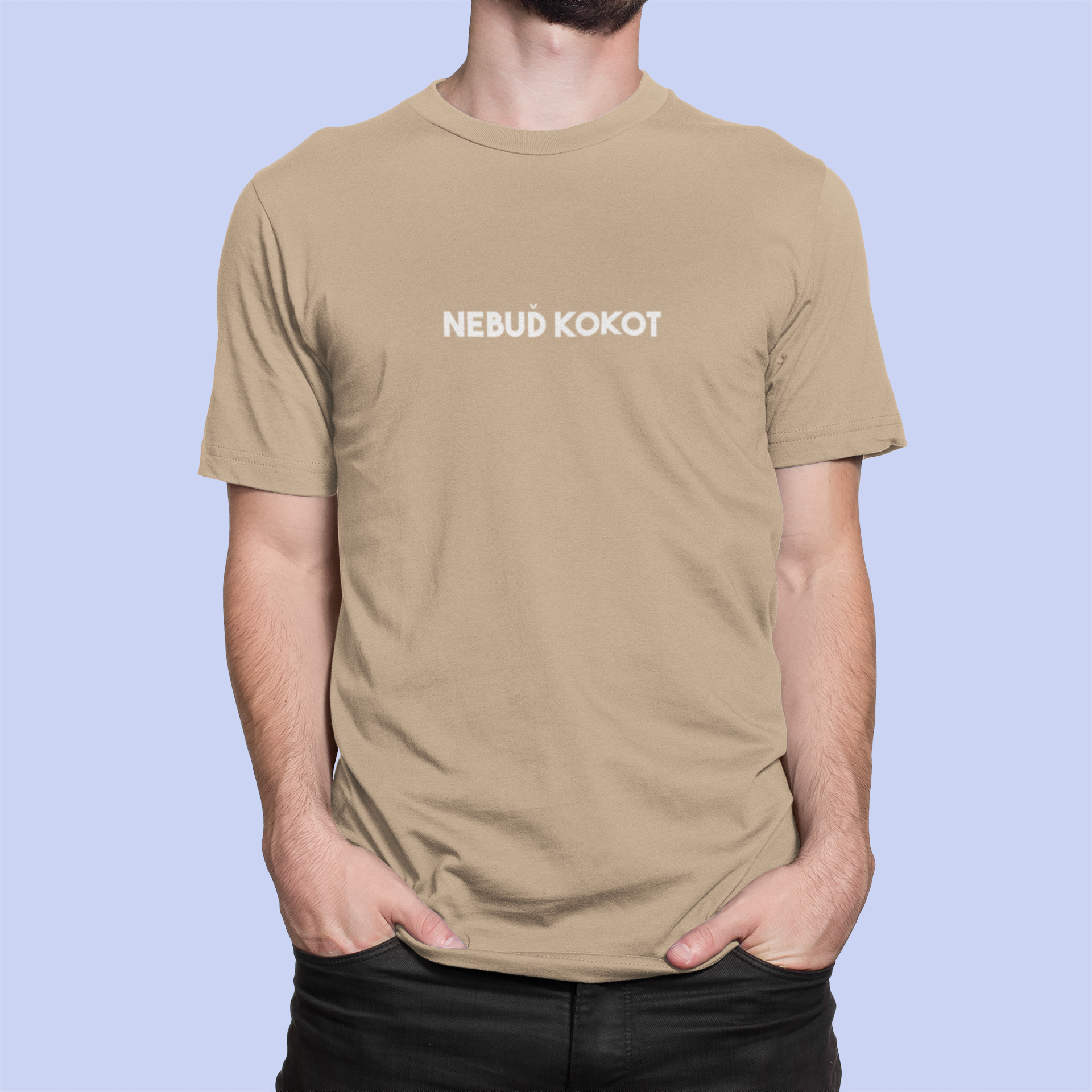 Tričko s nápisom "Nebuď kokot" - Bombové