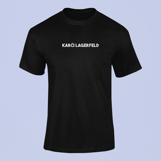Tričko s nápisom "Karči Lagerfeld" - Bombové