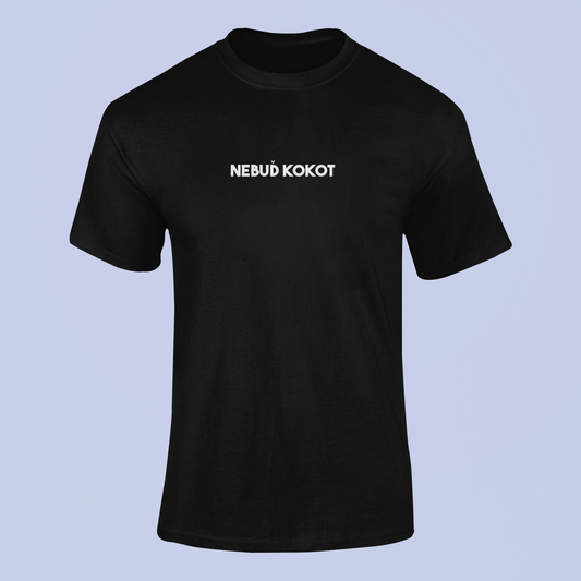 Tričko s nápisom "Nebuď kokot" - Bombové