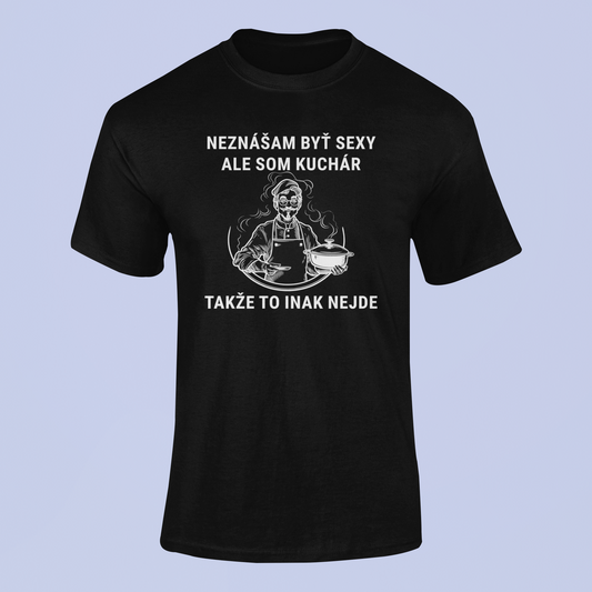 Tričko pre sexy Kuchára - Bombové