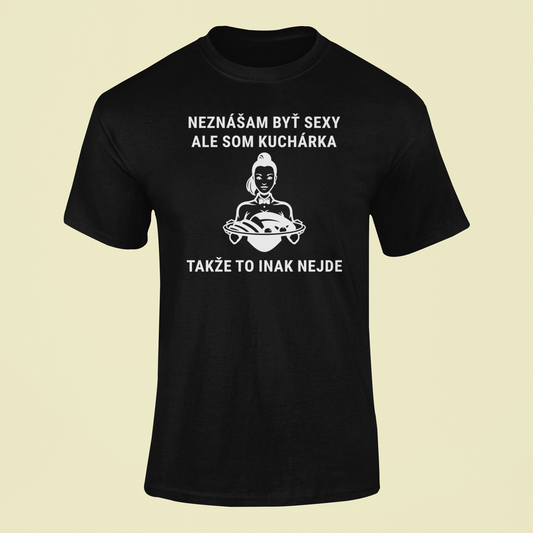 Tričko pre sexy Kuchárku - Bombové