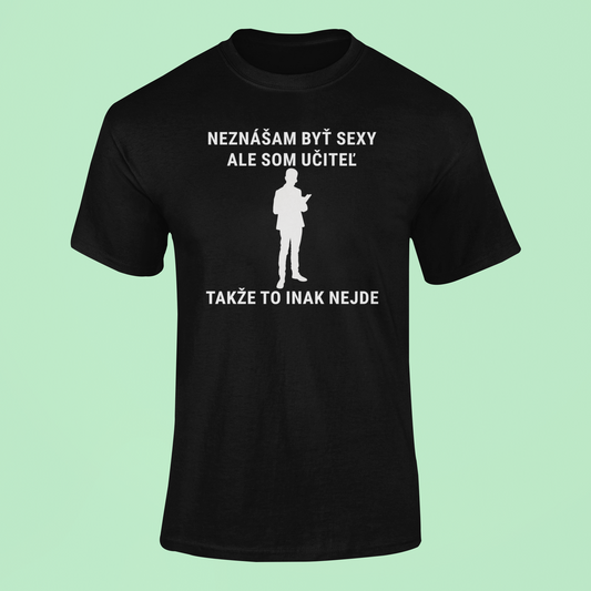 Tričko pre sexy Učiteľa - Bombové