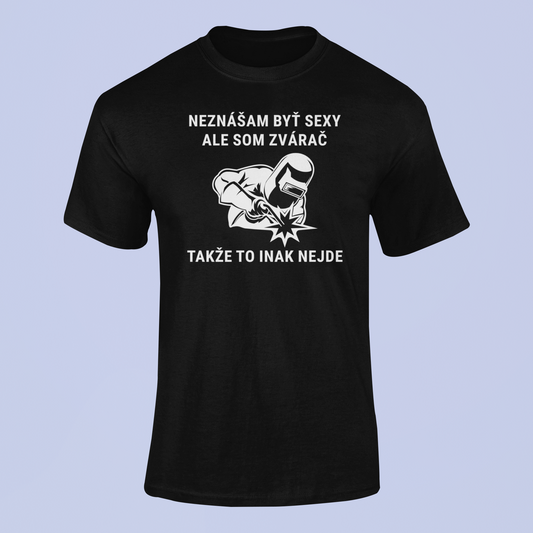 Tričko pre sexy Zvárača - Bombové