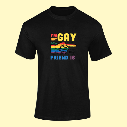 Tričko "I am not gay, but my friend is" - Bombové