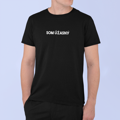 Tričko s nápisom "Som úžasný" - Bombové