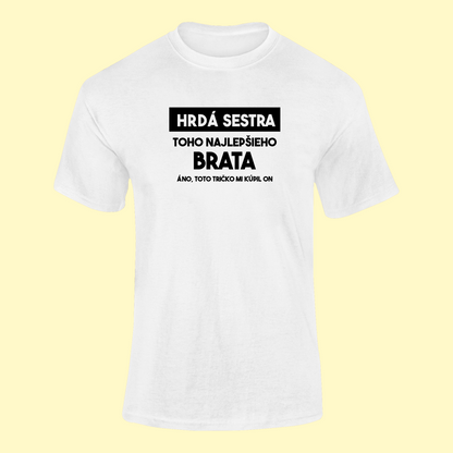 Tričko | Darček pre sestru | Hrdá sestra toho najlepšieho brata |