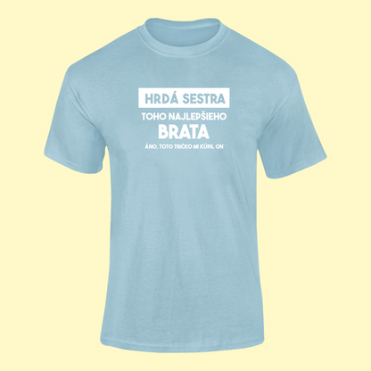 Tričko | Darček pre sestru | Hrdá sestra toho najlepšieho brata |