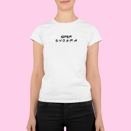 Tričko | Darček pre svokru | Super S.V.O.K.R.A. |